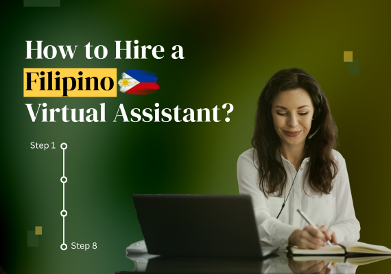 How to Hire a Filipino Virtual Assistant