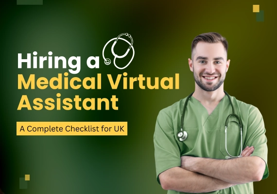 Hiring a Medical Virtual Assistant