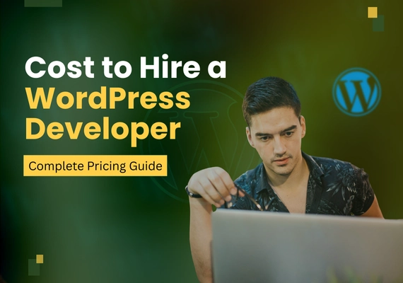 How Much Does It Cost to Hire a WordPress Developer in 2026