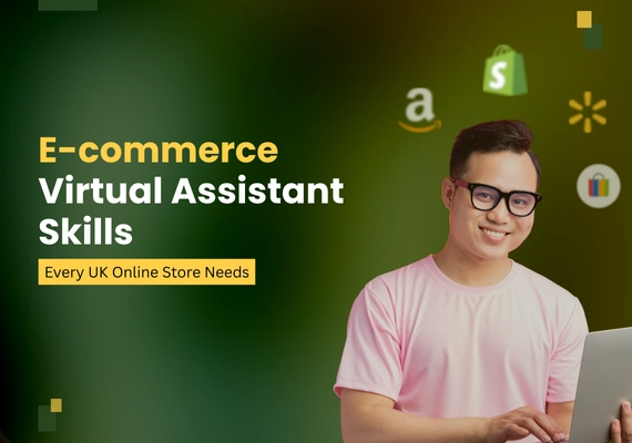 E-commerce Virtual Assistant Skills