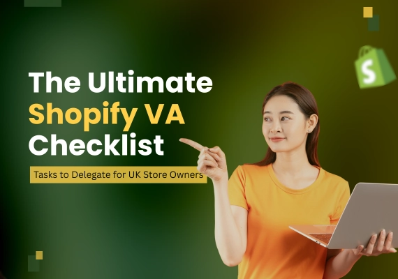 The Ultimate Shopify VA Checklist