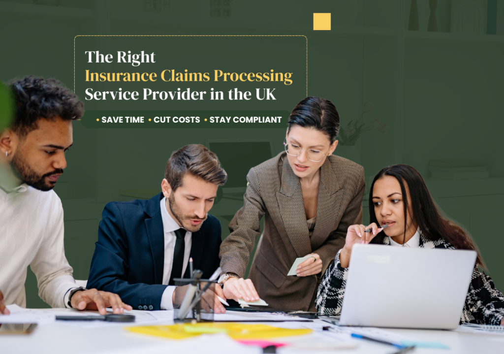 How to Choose the Right Insurance Claims Processing Service Provider in the UK