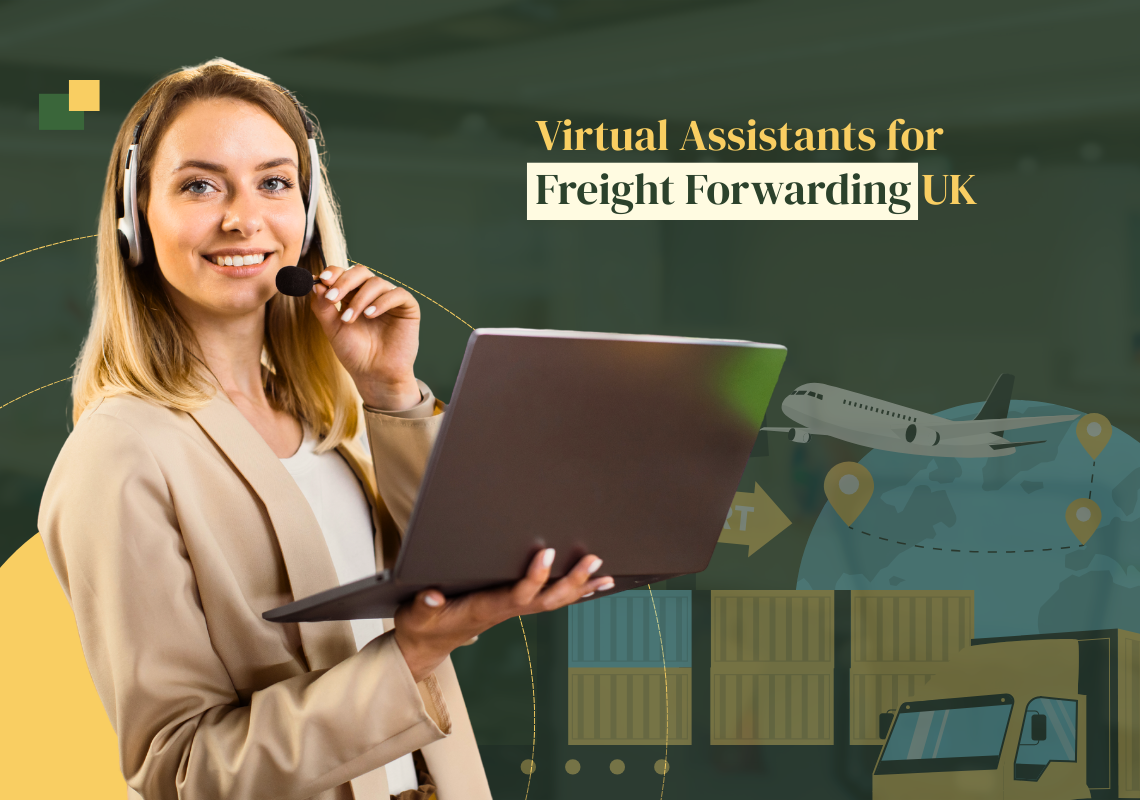 Virtual Assistants for Freight Forwarding UK